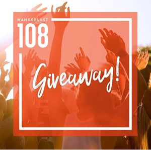 WIN A WANDERLUST 108 TICKET AND LEARN HOW TO SUPERCHARGE YOUR LIFE