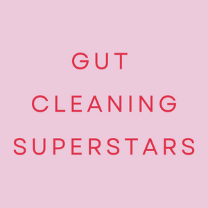 Gut Cleaning Super Stars